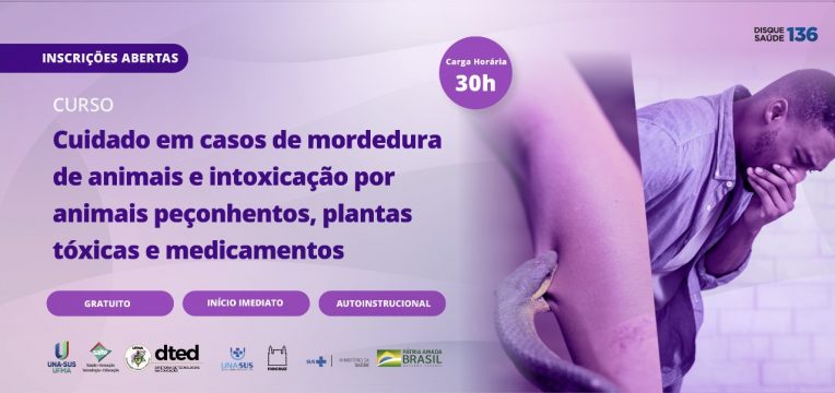 Inscrições prorrogadas para curso que aborda o cuidado em casos de intoxicação por peçonhentos, plantas tóxicas e medicamentos