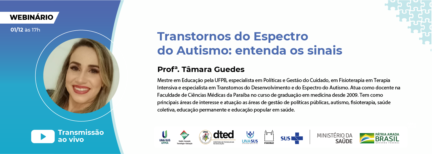 UNA-SUS/UFMA realizará nesta quinta, 1, o webinário com o tema “Transtornos do Espectro do Autismo: entenda os sinais”
