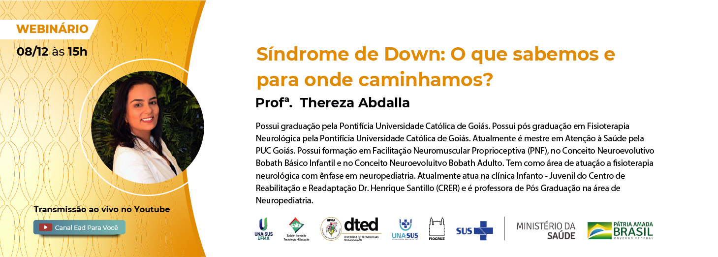 DTED e UNA-SUS/UFMA promovem webinário com o tema “Síndrome de Down: O que sabemos e para onde caminhamos?”, nesta quinta, 8