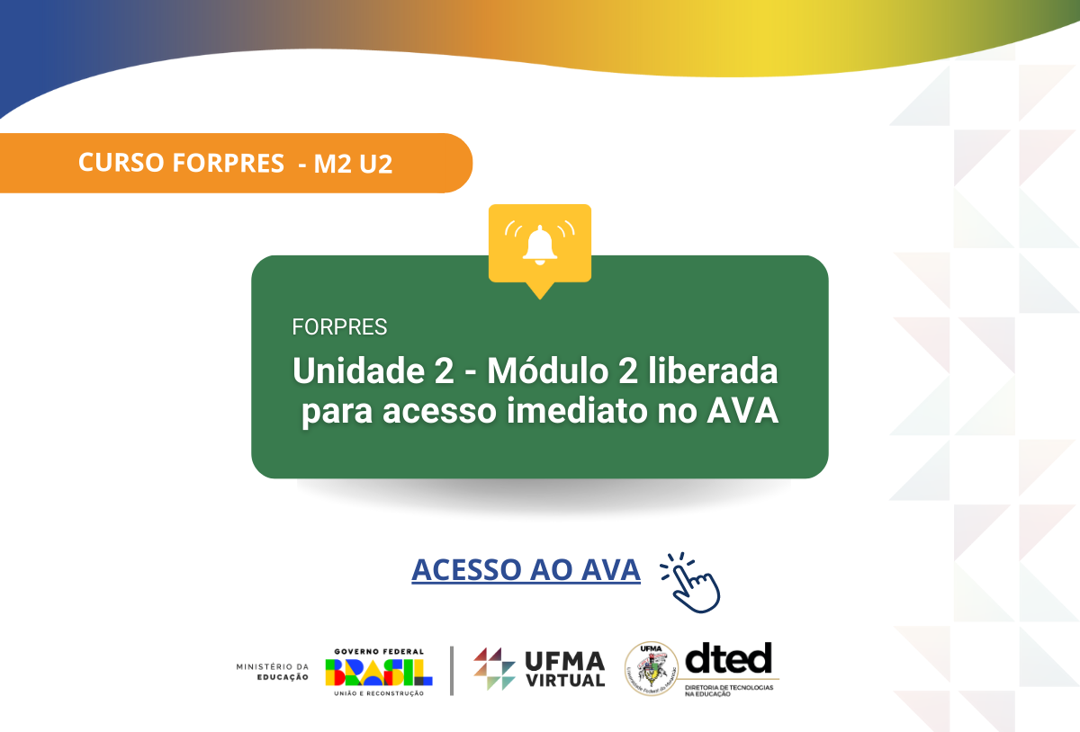 Unidade 2 – Módulo 2  liberada para acesso no AVA
