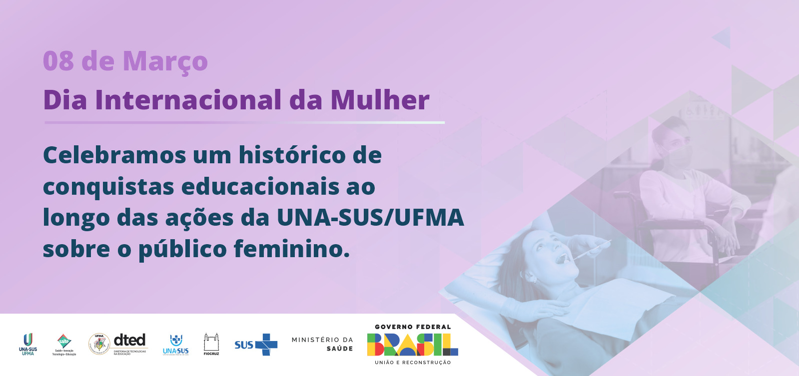Dia Internacional da Mulher: DTED e UNA-SUS/UFMA celebra um histórico de ações sobre a saúde do público feminino