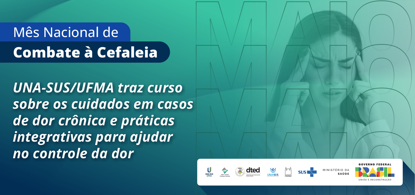 Mês nacional de combate à cefaleia: UNA-SUS/UFMA destaca curso que auxilia profissionais no atendimento a essa demanda