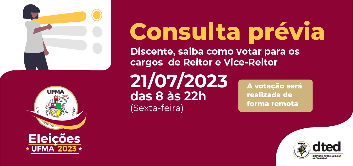 Consulta Prévia para os cargos de Reitor e Vice-Reitor ocorrerá nesta sexta-feira (21); Estudante, saiba como votar