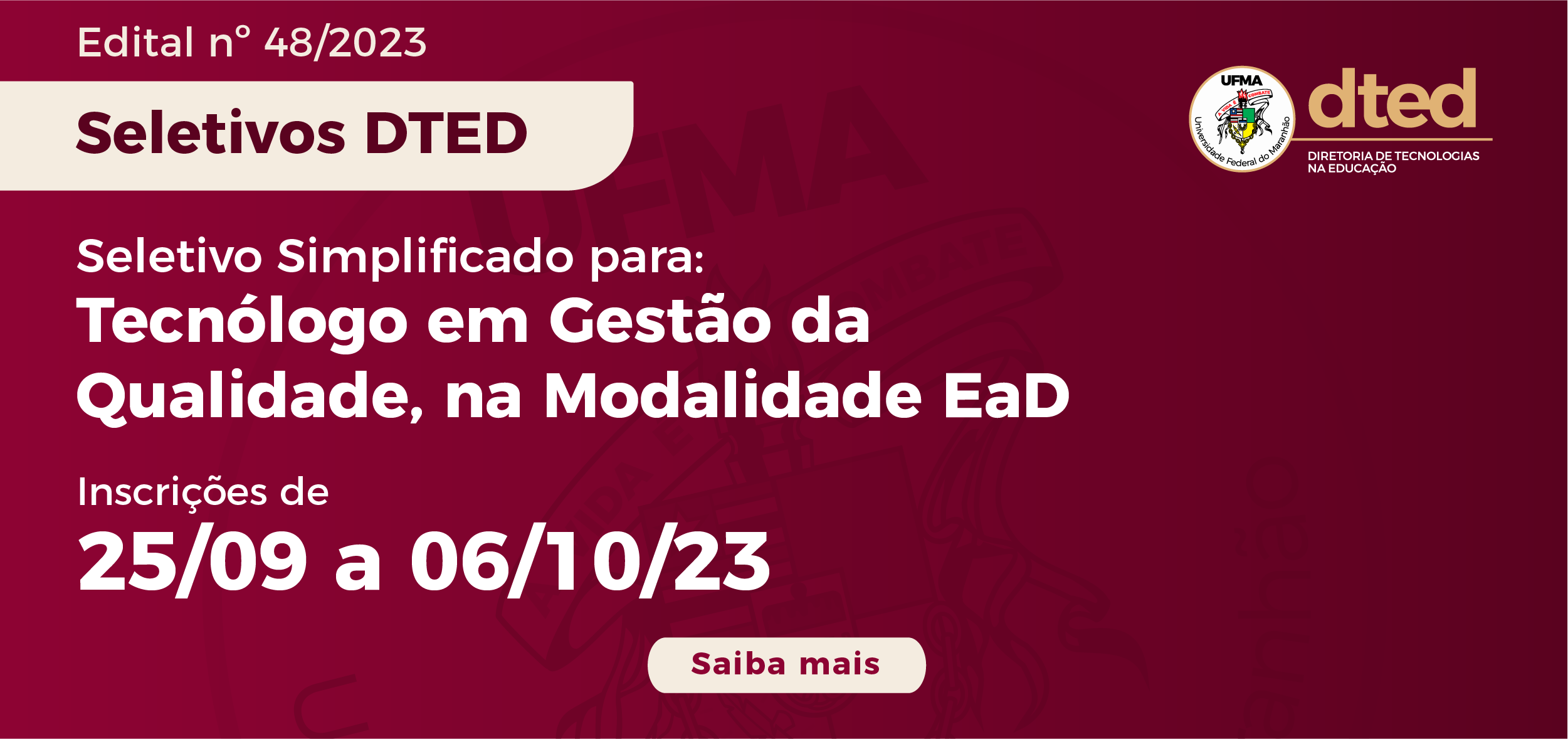DTED abre processo seletivo para ingresso no Curso de Tecnólogo em Gestão da Qualidade EAD da UFMA