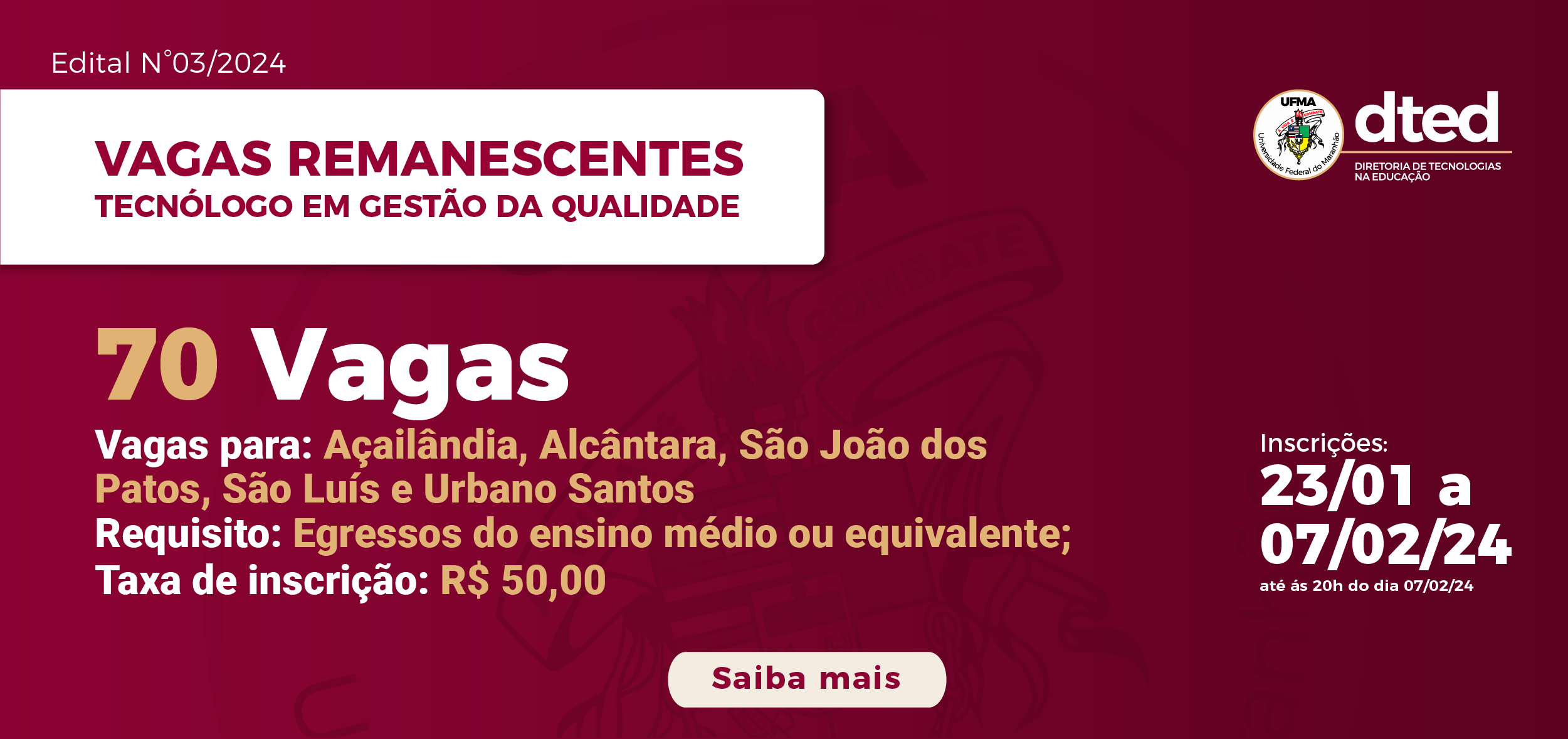 DTED oferta vagas remanescentes para ingresso no curso Tecnólogo em Gestão da Qualidade