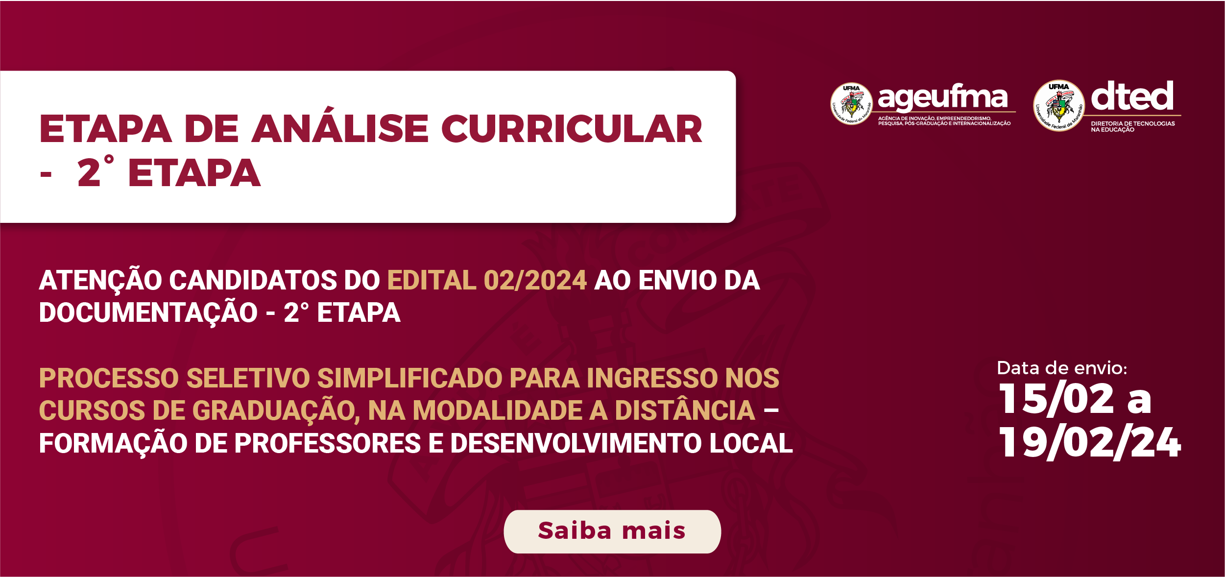 DTED inicia segunda etapa do Processo Seletivo para ingresso na Graduação a Distância da UFMA; Veja lista das inscrições deferidas