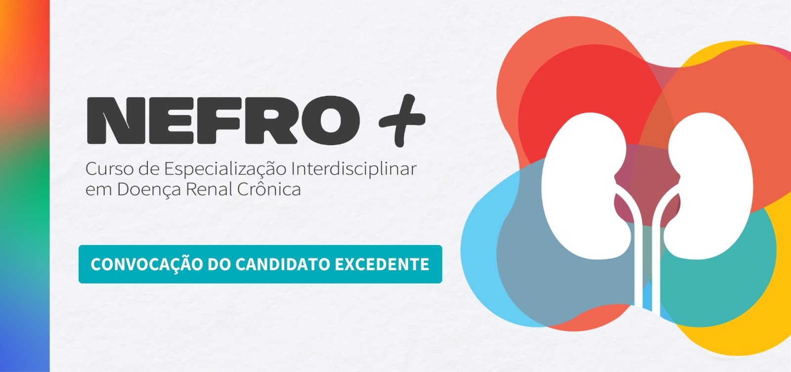 Convocação do candidato excedente para a Especialização em Doença Renal Crônica